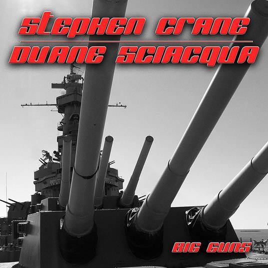 Big Guns - CD Audio di Stephen Crane