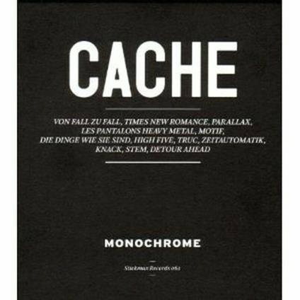 Cache - CD Audio di Monochrome