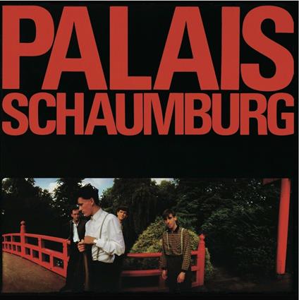 Palais Schaumburg (Remastered Edition + Bonus Tracks) - CD Audio di Palais Schaumburg
