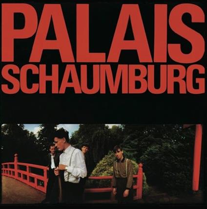 Palais Schaumburg - Vinile LP di Palais Schaumburg