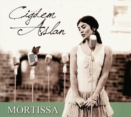 Mortissa - CD Audio di Cigdem Aslan