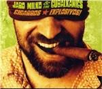 Cigarros Explosivos! - CD Audio di Jaro Milko,Cubalkanics