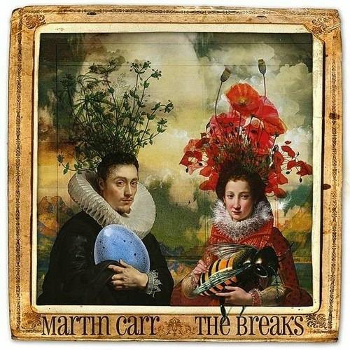 The Breaks - CD Audio di Martin Carr