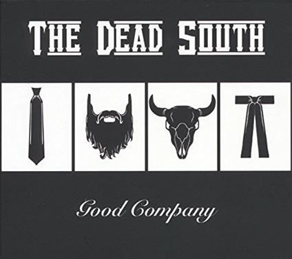 Good Company - Vinile LP + CD Audio di Dead South