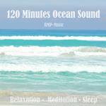 120 Minutes Ocean Sound - Relaxation, Meditation, Sleep