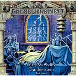 Gruselkabinett, Folge 12: Frankenstein (Folge 1 von 2)