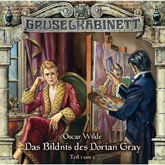 Gruselkabinett, Folge 36: Das Bildnis des Dorian Gray (Folge 1 von 2)