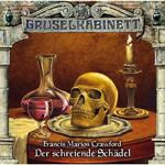 Gruselkabinett, Folge 64: Der schreiende Schädel