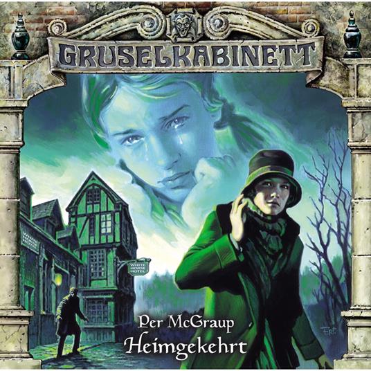 Gruselkabinett, Folge 89: Heimgekehrt