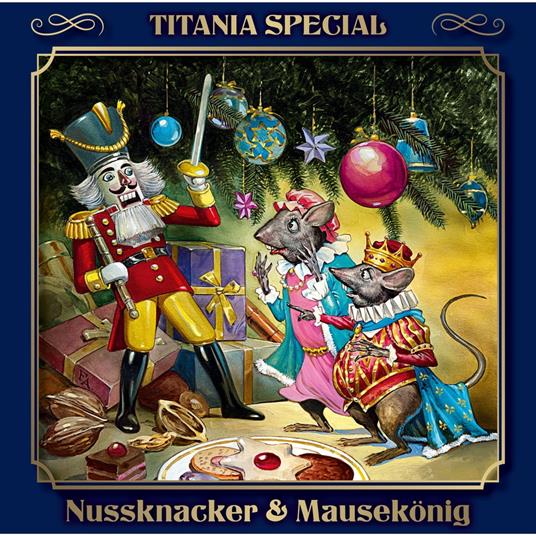 Titania Special, Märchenklassiker, Folge 6: Nussknacker & Mausekönig