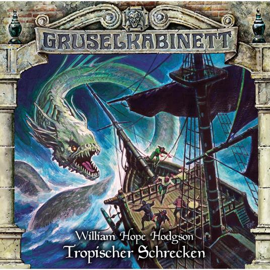 Gruselkabinett, Folge 154: Tropischer Schrecken