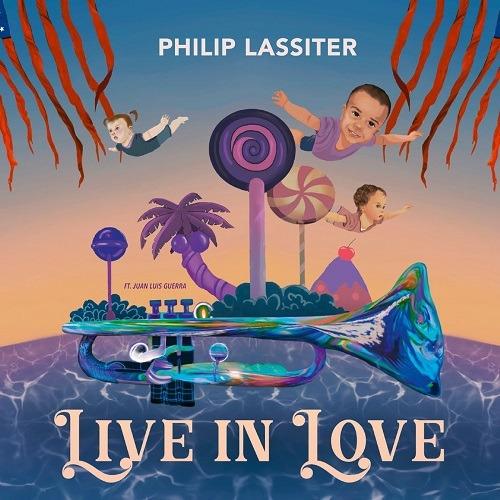 Live in Love - CD Audio di Philip Lassiter