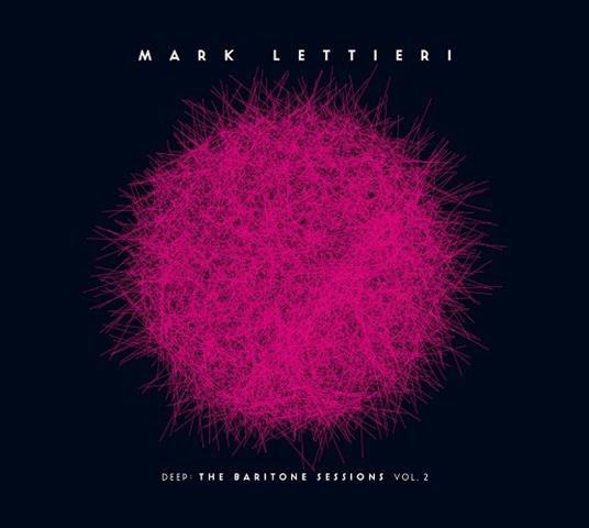 Deep: The Baritone Sessions Vol.2 - CD Audio di Mark Lettieri