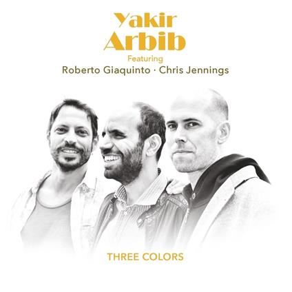 Three Colors - CD Audio di Yakir Arbib