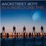 In a World Like This - CD Audio di Backstreet Boys