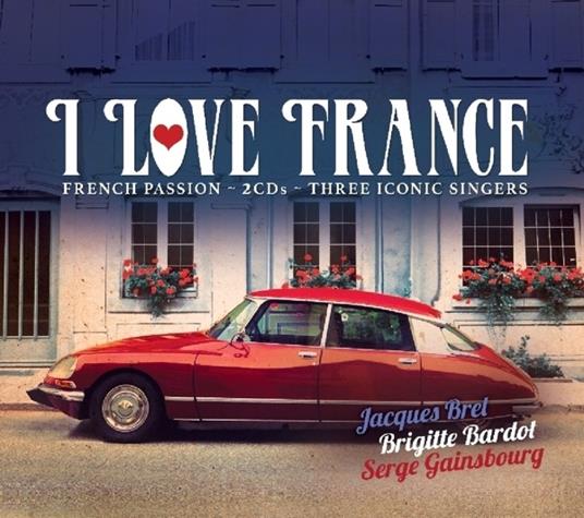 I Love France - CD Audio