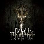 Darkness Will Rise - CD Audio di Raven Age