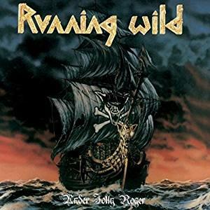 Under Jolly Roger (Expanded Edition) - CD Audio di Running Wild