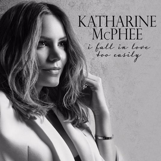 I Fall In Love Too Easily - CD Audio di Katharine McPhee