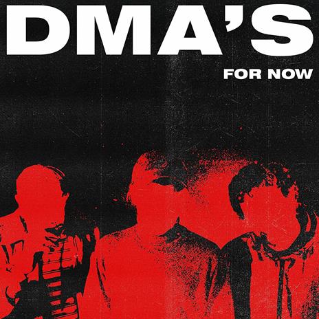 For Now - CD Audio di Dma's