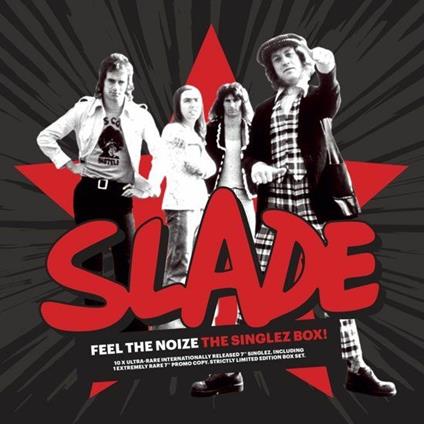 Feel the Noize (Limited Box Set Edition) - Vinile 7'' di Slade