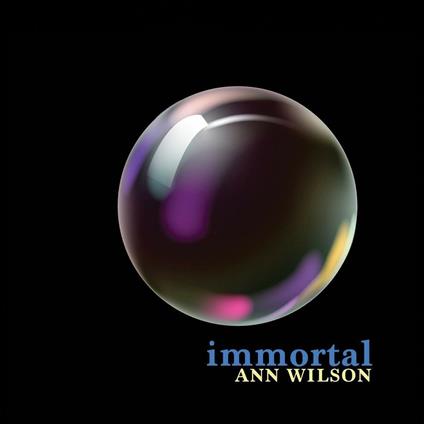 Immortal - Vinile LP di Ann Wilson