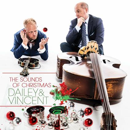 Sounds of Christmas - CD Audio di Dailey & Vincent