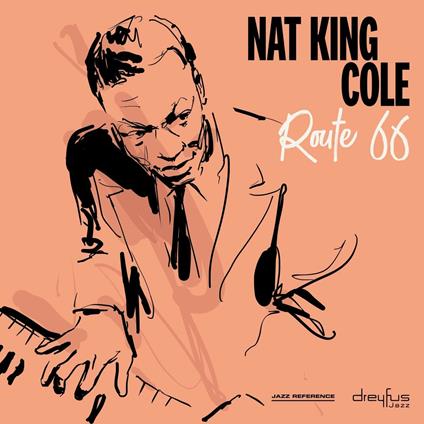 Route 66 - CD Audio di Nat King Cole