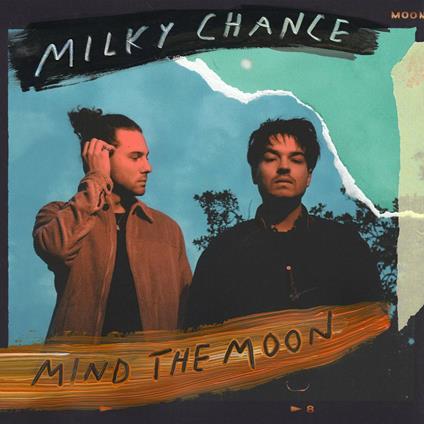 Mind The Moon - CD Audio di Milky Chance