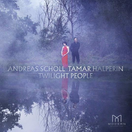 Andreas Scholl / Tamar Halperin: Twilight People - CD Audio