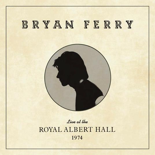 Live at the Royal Albert Hall - CD Audio di Bryan Ferry