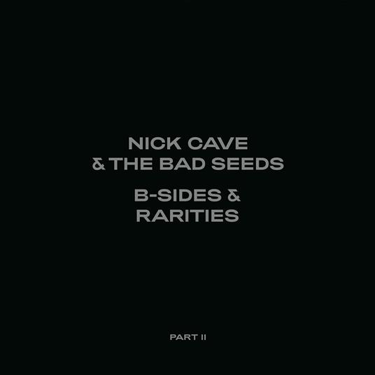 B Sides & Rarities: Part II (Deluxe Edition) - CD Audio di Nick Cave and the Bad Seeds - 4