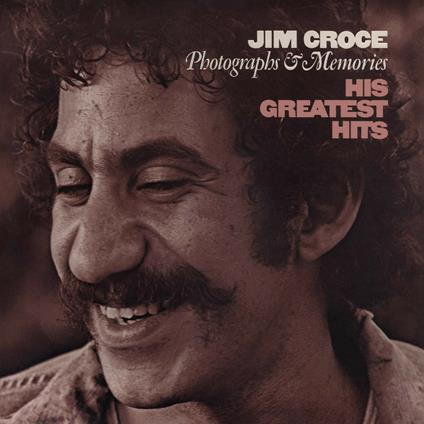 Photographs & Memories. His Greatest Hits - CD Audio di Jim Croce