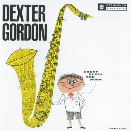 Daddy Plays the Horn - Vinile LP di Dexter Gordon