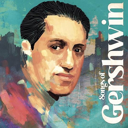 Songs Of Gershwin - CD Audio