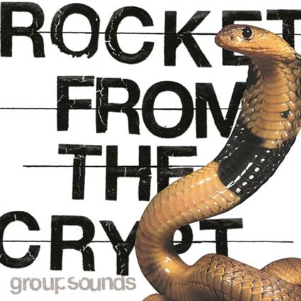 Group Sounds - Vinile LP di Rocket from the Crypt