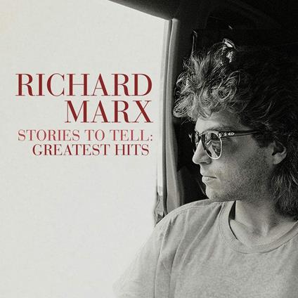 Stories to Tell. Greatest Hits - Vinile LP di Richard Marx