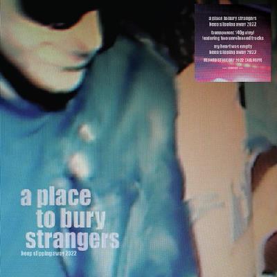 Keep Slipping Away - Vinile LP di A Place to Bury Strangers