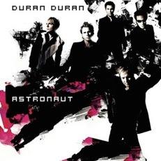 Astronaut - CD Audio di Duran Duran