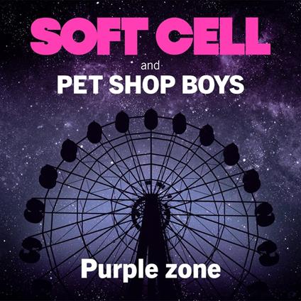 Purple Zone (Maxi Single) - Vinile LP di Pet Shop Boys,Soft Cell