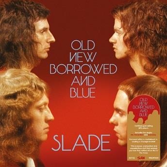 Old New Borrowed and Blue (Deluxe Edition) (2022 CD Re-issue) - CD Audio di Slade