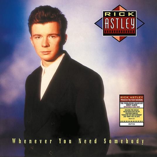Whenever You Need Somebody - Vinile LP di Rick Astley