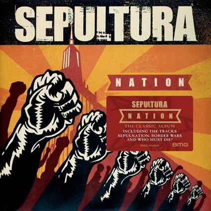 Nation - CD Audio di Sepultura