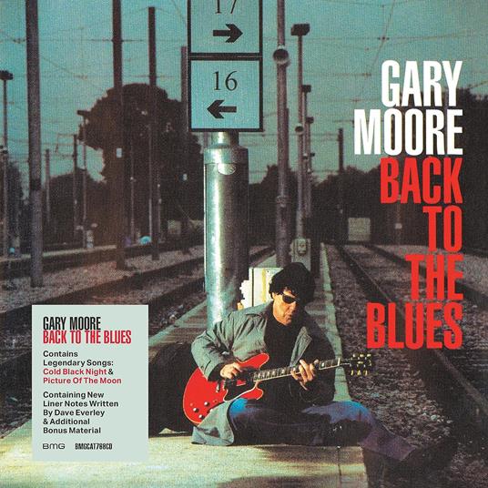 Back to the Blues - CD Audio di Gary Moore