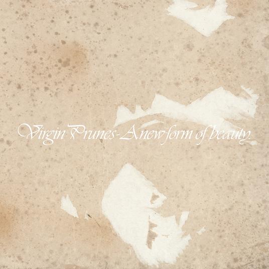 A New Form of Beauty 1-4 (2024 Deluxe Vinyl Edition) - Vinile LP di Virgin Prunes