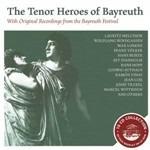 Tenor Heroes of Bayreuth - CD Audio di Richard Wagner