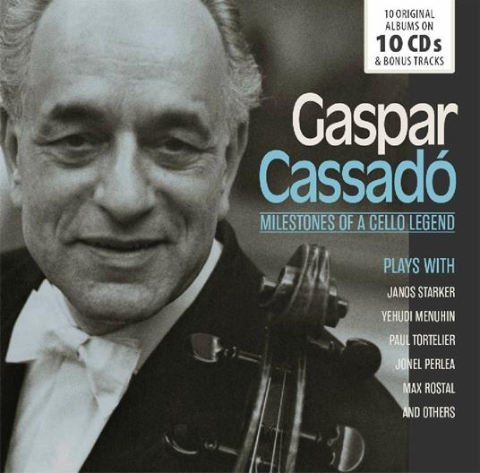 Milestones of a Cello Legend - CD Audio di Gaspar Cassadó
