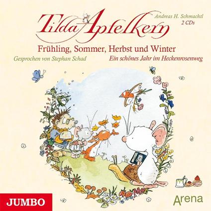 Tilda Apfelkern. Frühling, Sommer, Herbst und Winter