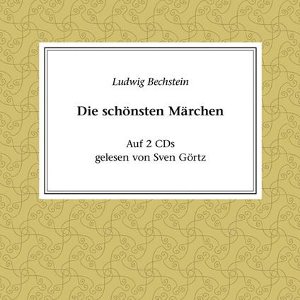 Ludwig Bechstein - Die schönsten Märchen