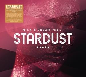 Milk & Sugar Presents Stardust - CD Audio